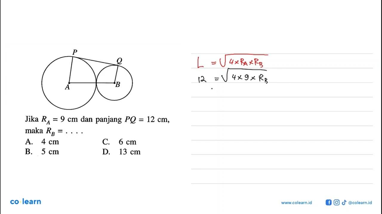Jika RA=9 cm dan panjang PQ=12 cm, maka RB=...