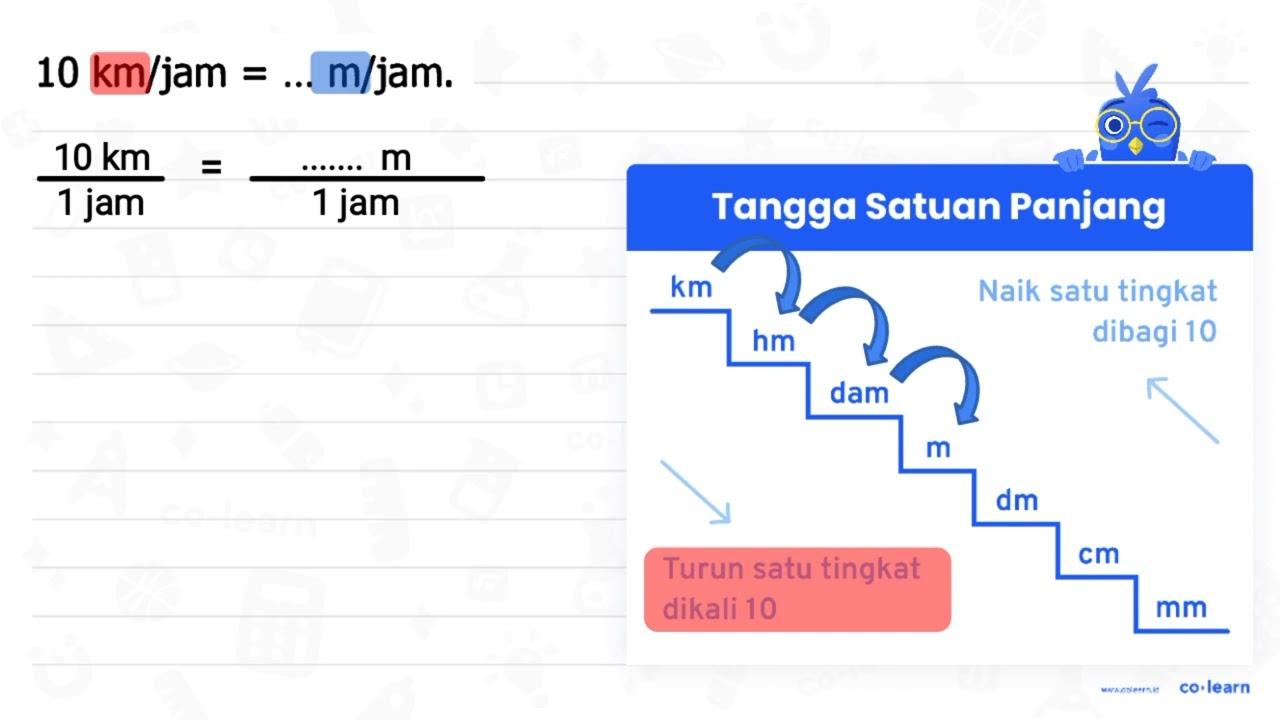 10 ~km / jam=... m / jam .