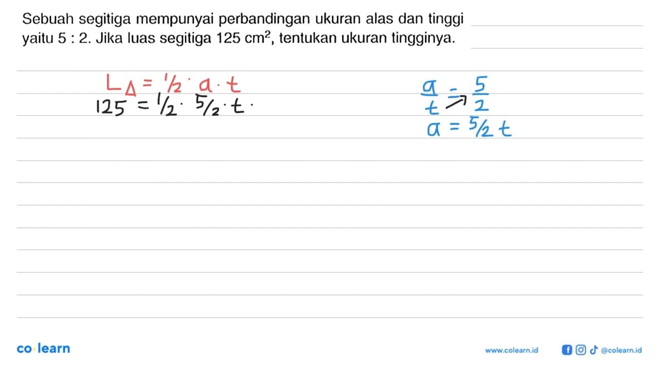 Sebuah segitiga mempunyai perbandingan ukuran alas dan