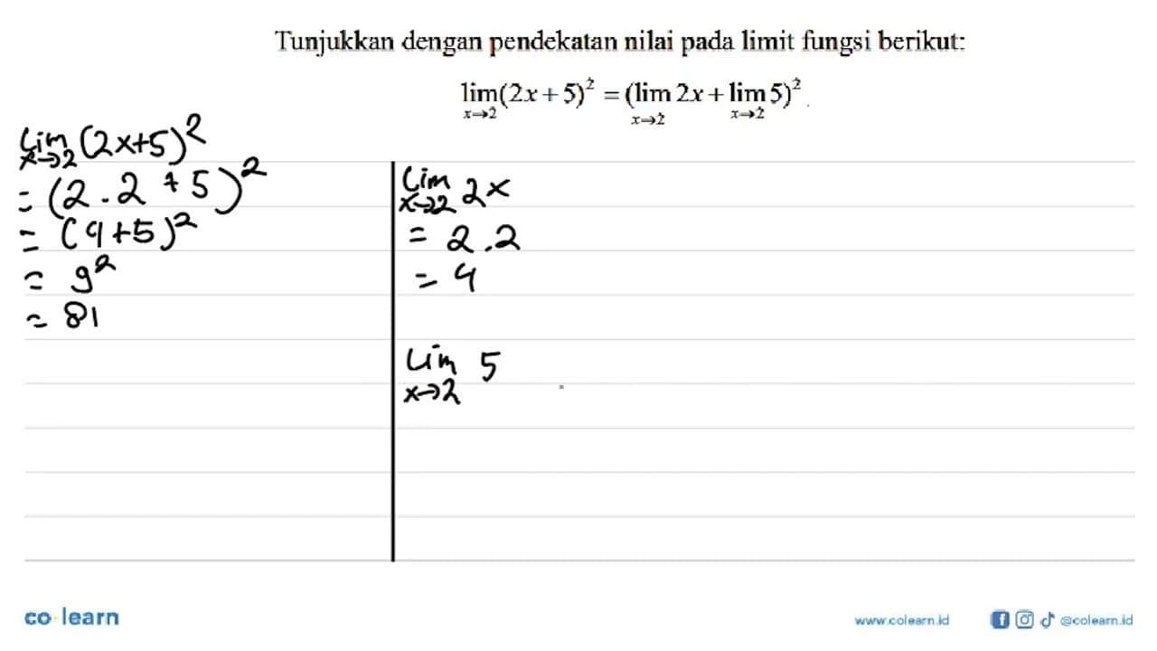 Tunjukkan dengan pendekatan nilai pada limit fungsi