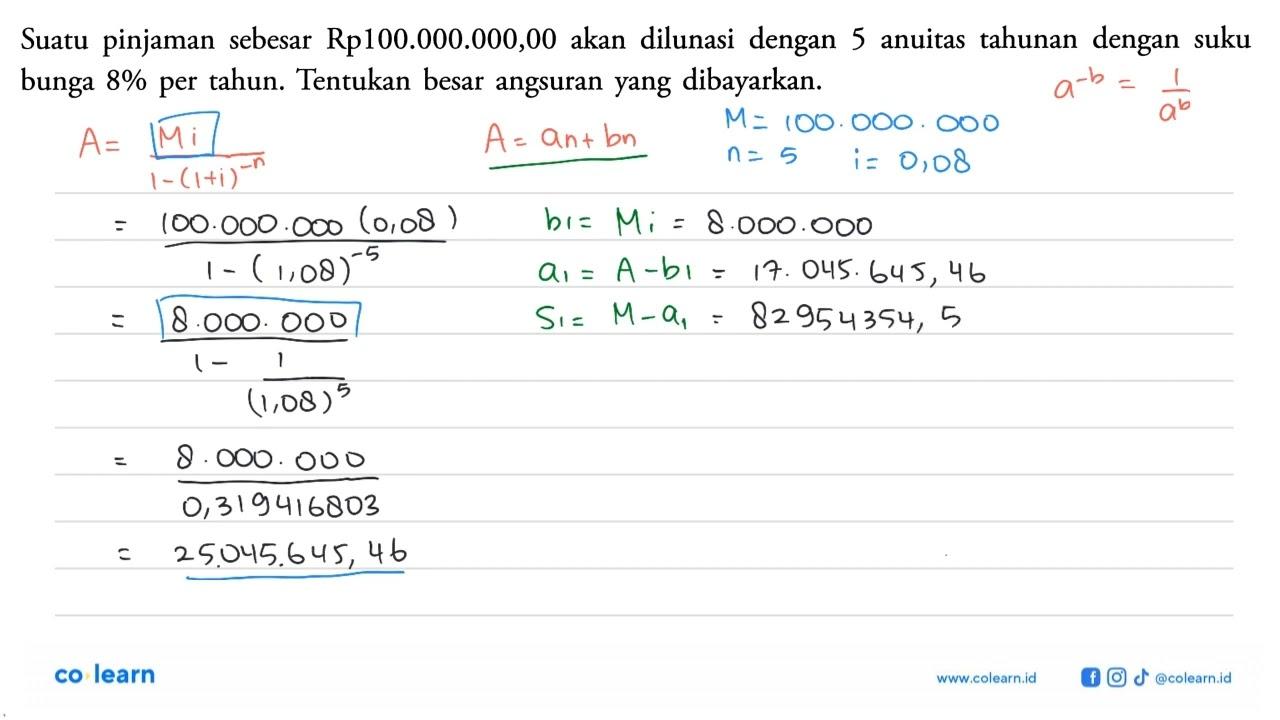 Suatu pinjaman sebesar Rp100.000.000,00 akan dilunasi