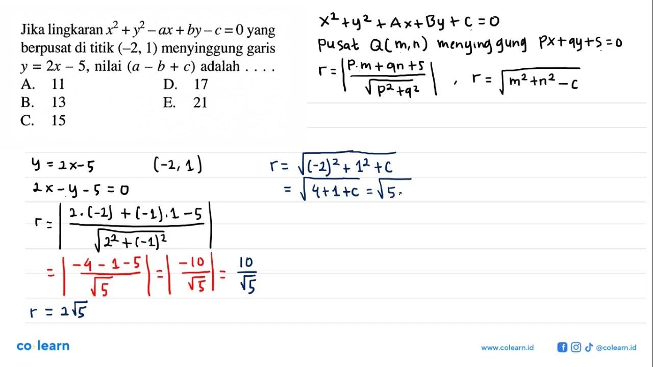 Jika lingkaran x^2+y^2-ax+by-c=0 yang berpusat di titik