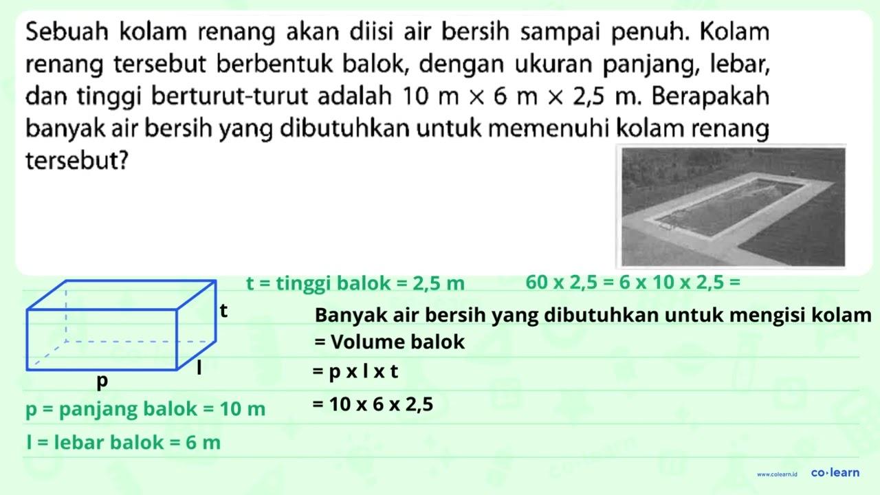 Sebuah kolam renang akan diisi air bersih sampai penuh.