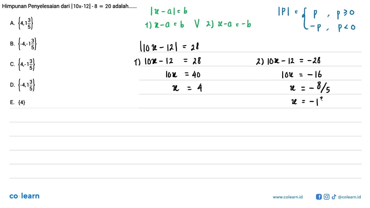 Himpunan Penyelesaian dari |10x-12|-8=20 adalah......