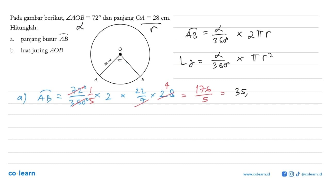 Pada gambar berikut, sudut AOB=72 dan panjang OA=28 cm.