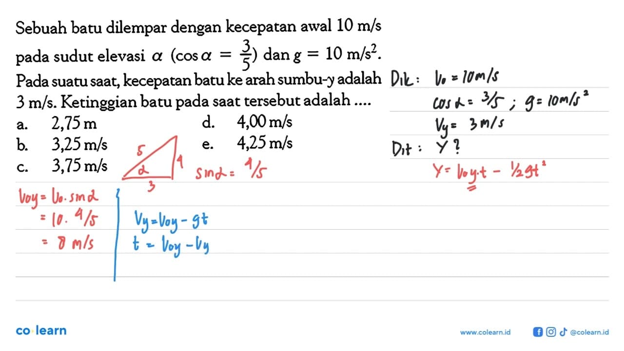 Sebuah batu dilempar dengan kecepatan awal 10 m/s pada