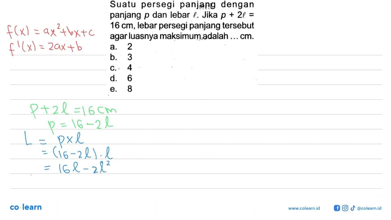 Suatu persegi panjang dengan panjang p dan lebar l. Jika