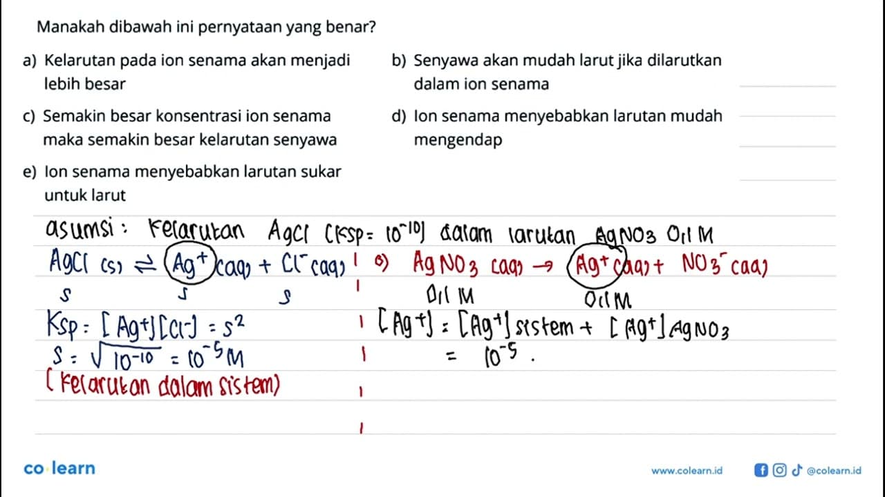 Manakah dibawah ini pernyataan yang benar? a) Kelarutan