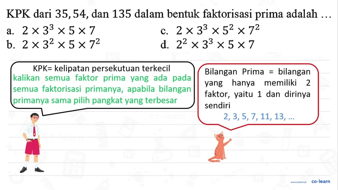 KPK dari 35,54 , dan 135 dalam bentuk faktorisasi prima