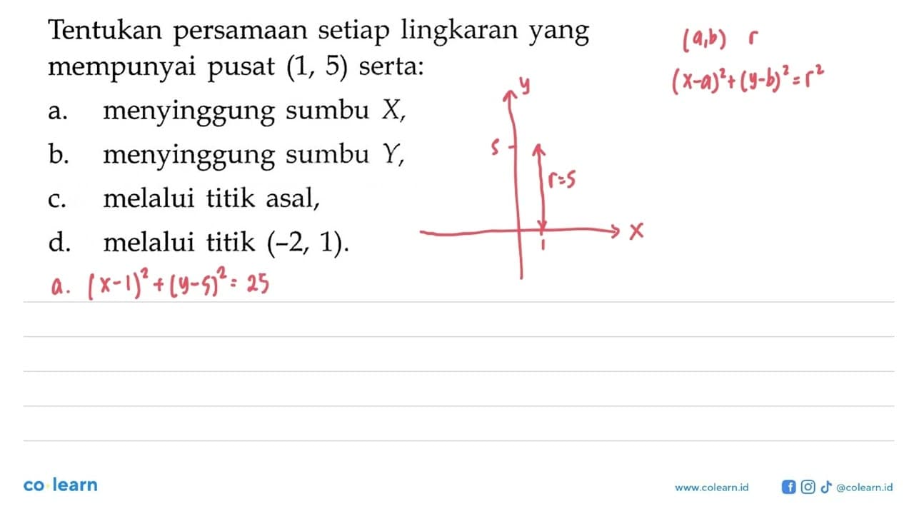 Tentukan persamaan setiap lingkaran yang mempunyai pusat