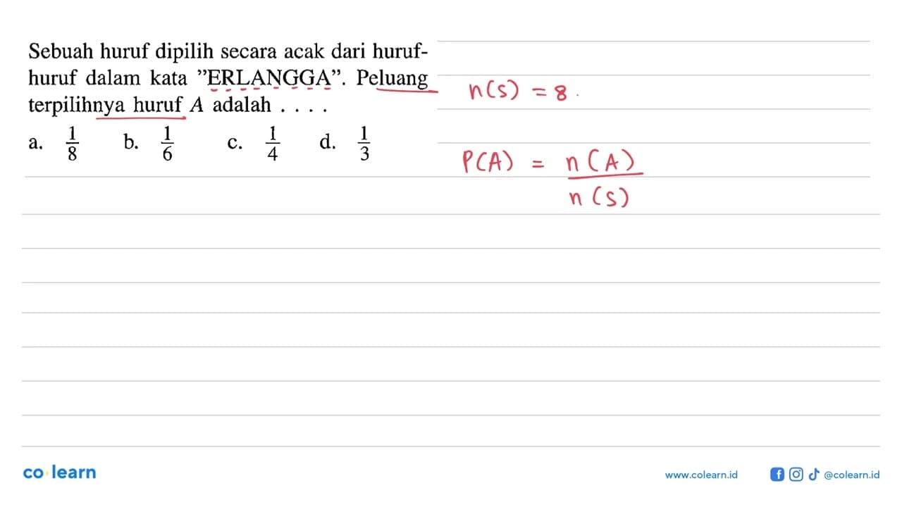 Sebuah huruf dipilih secara acak dari hurufhuruf dalam kata