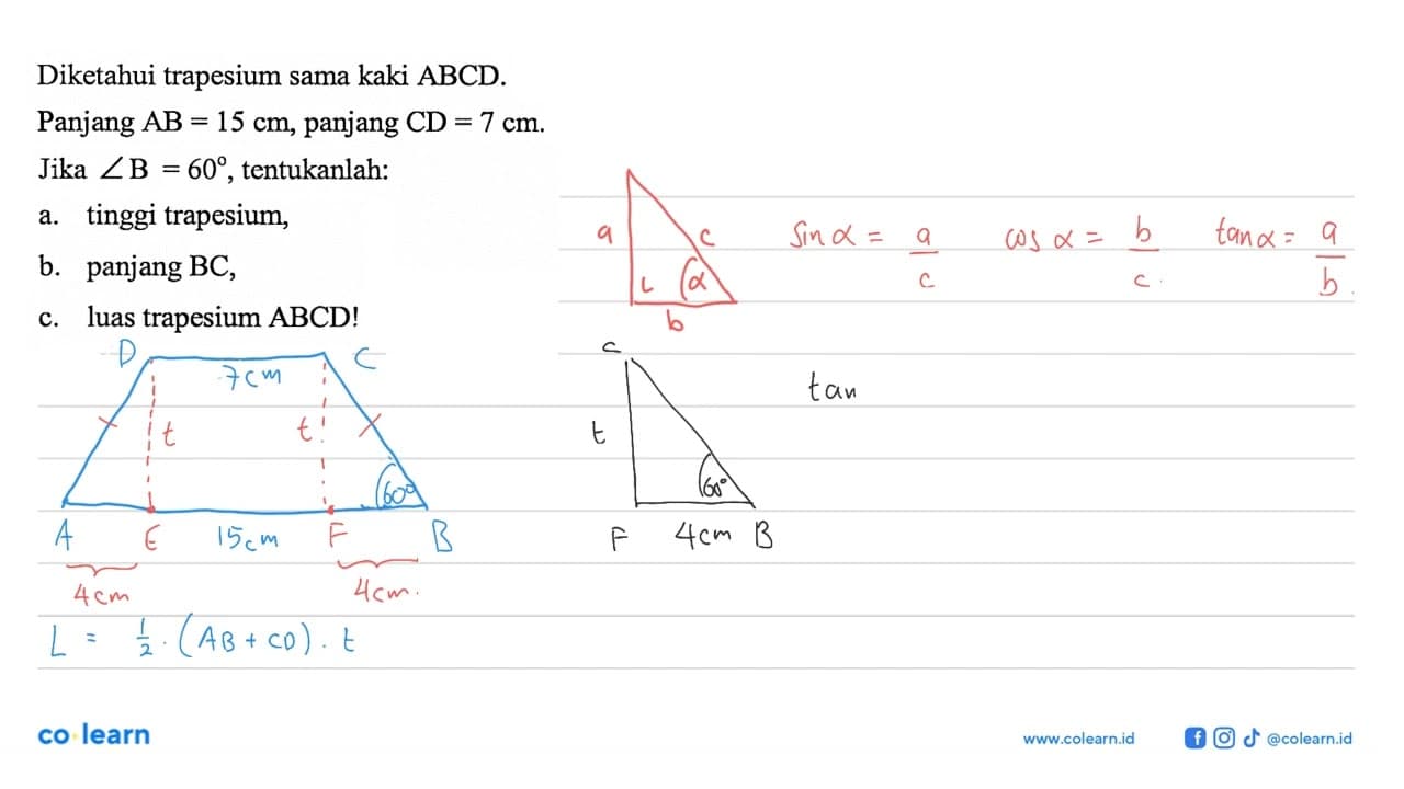 Diketahui trapesium sama kaki ABCD. Panjang A B=15 cm,