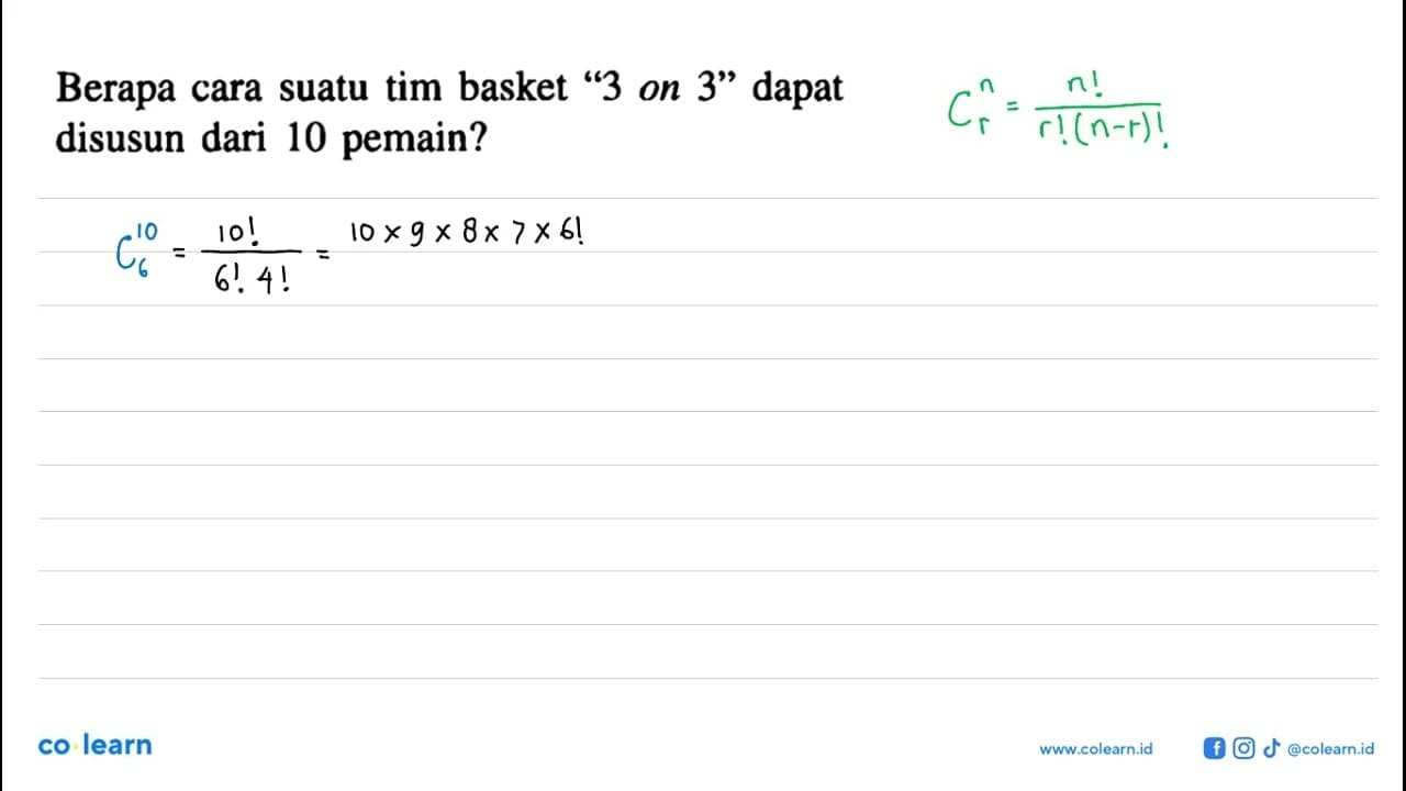 Berapa cara suatu tim basket "3 on 3" dapat disusun dari 10