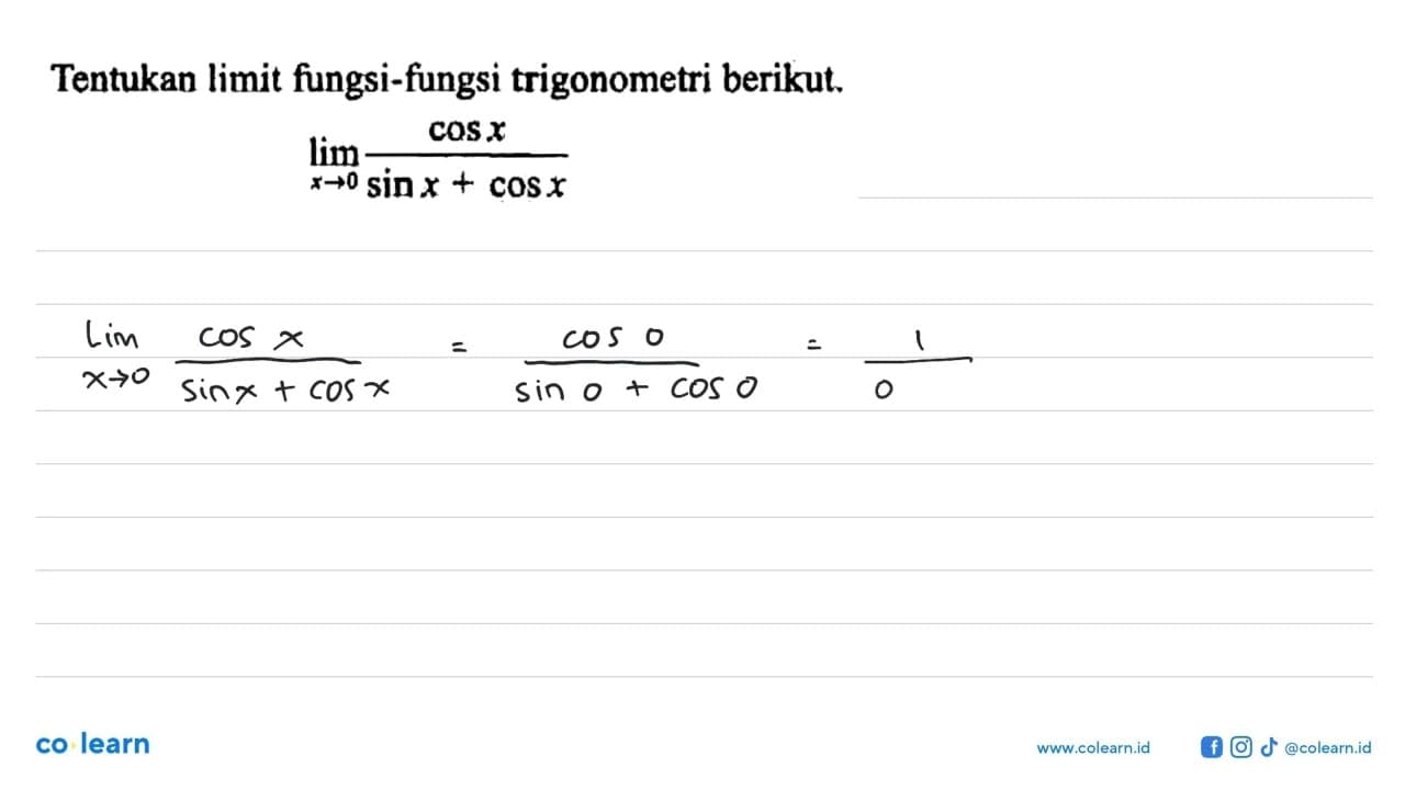 Tentukan limit fungsi-fungsi trigonometri berikut limit x