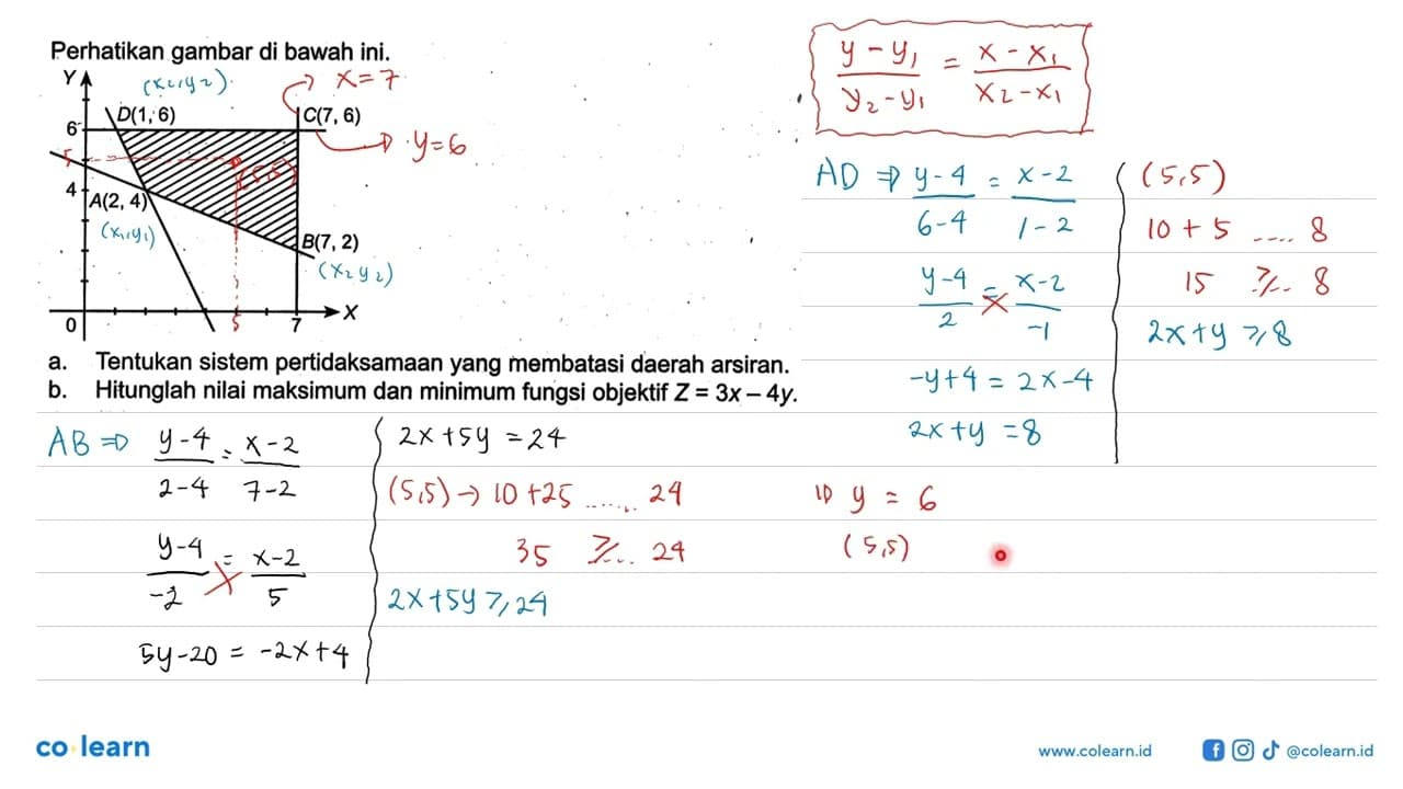 Perhatikan gambar di bawah ini. Y 6 D(1,6) C(7,6) 4 A(2,4)