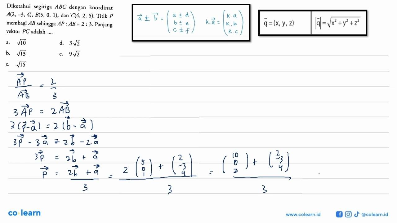 Diketahui segitiga ABC dengan koordinat A(2,-3,4),