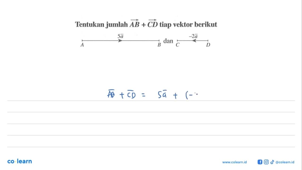 Tentukan jumlah ->A B+->C D tiap vektor berikut