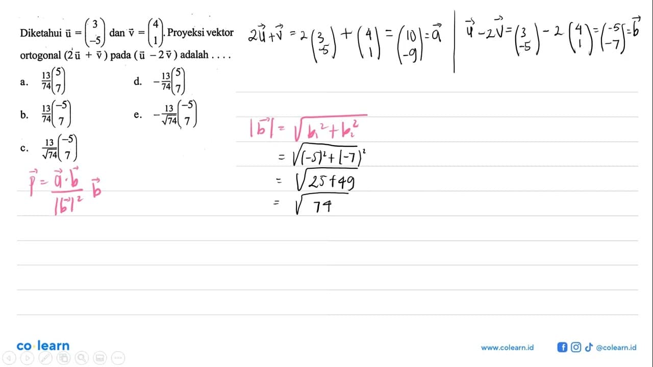 Diketahui u=(3 -5) dan v=(4 1). Proyeksi vektor ortogonal