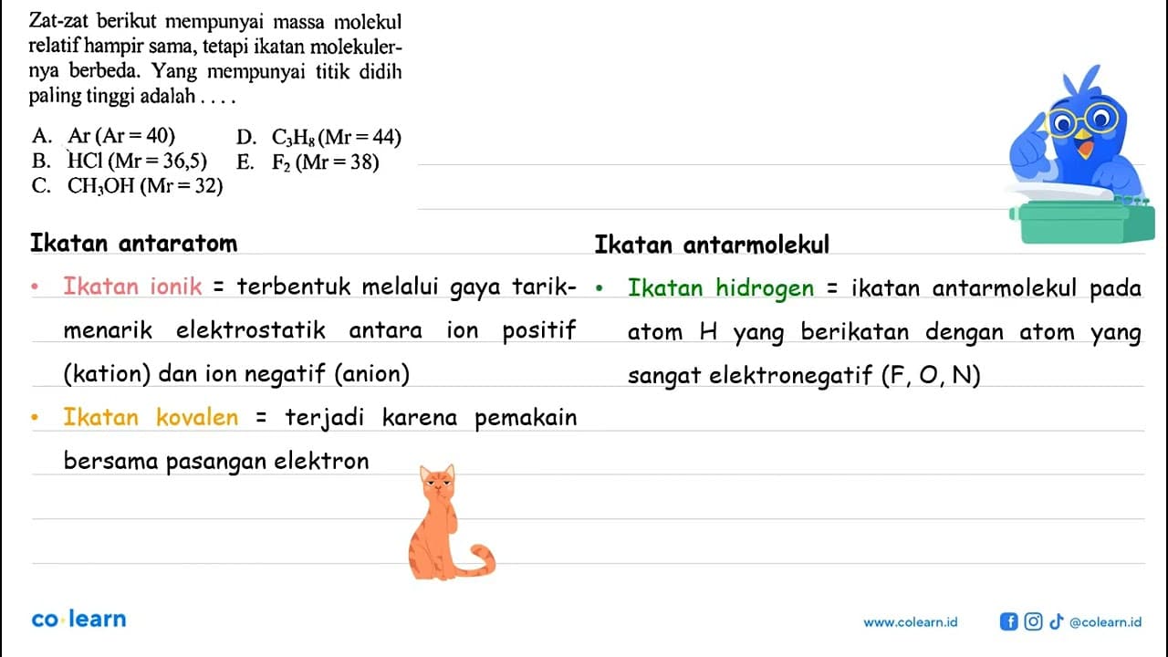 Zat-zat berikut mempunyai massa molekul relatif hampir