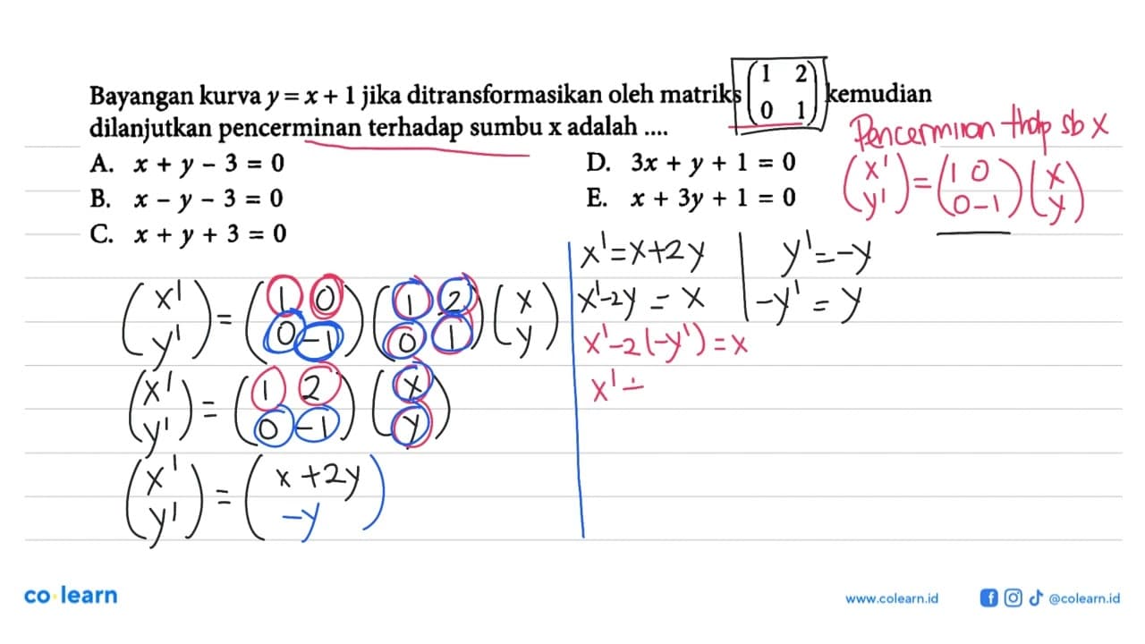 Bayangan kurva y=x+1 jika ditransformasikan oleh matriks (1