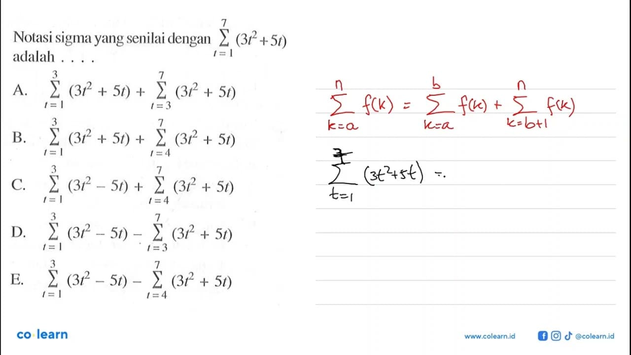 Notasi sigma yang senilai dengan sigma t=1 7 (3t^2+5t)