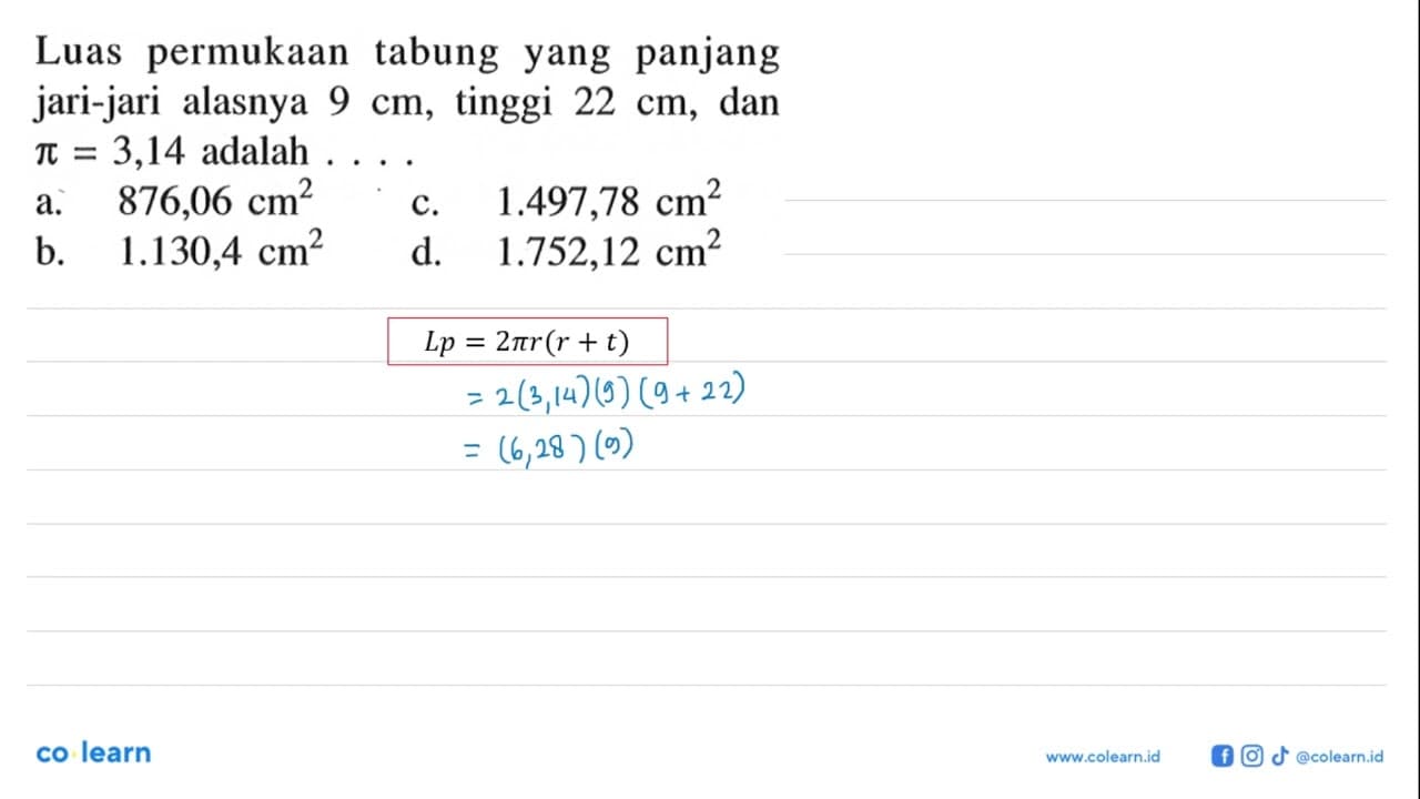 Luas permukaan tabung yang panjang jari-jari alasnya 9 cm,