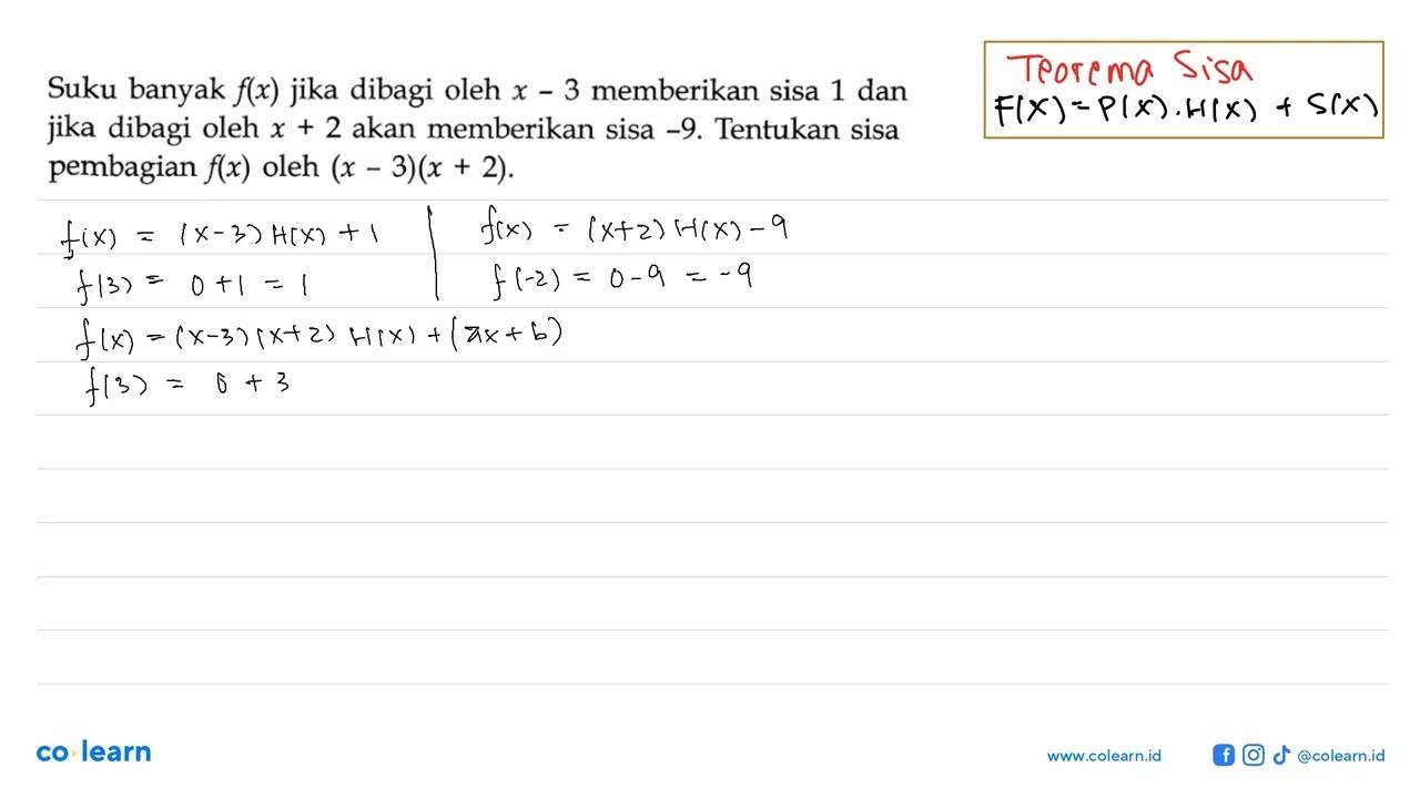 Suku banyak f(x) jika dibagi oleh x-3 memberikan sisa 1 dan