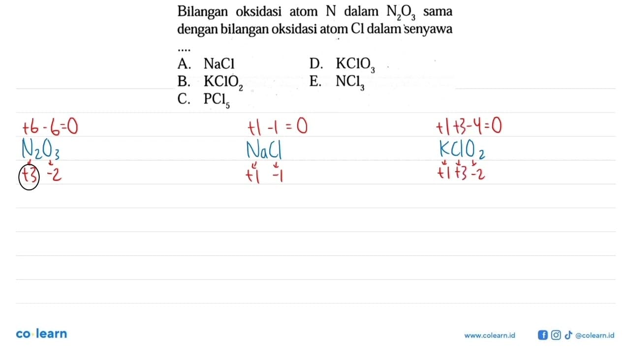 Bilangan oksidasi atom N dalam N2O3 sama dengan bilangan