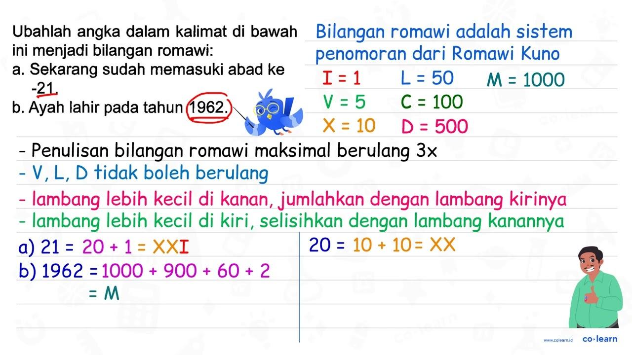 Ubahlah angka dalam kalimat di bawah ini menjadi bilangan