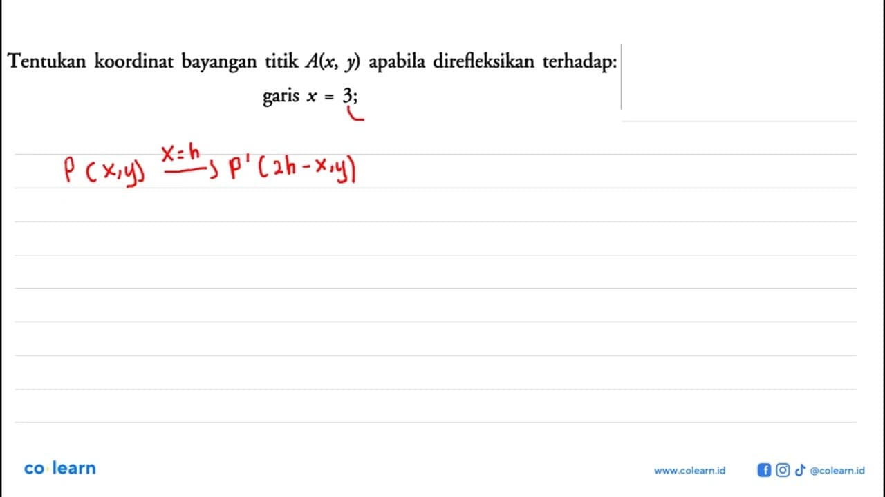 Tentukan koordinat bayangan titik A(x, y) apabila