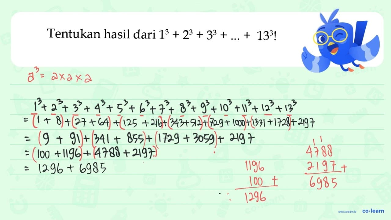 Tentukan hasil dari 1^3 + 2^3 + 3^3 + ... + 13^3 !