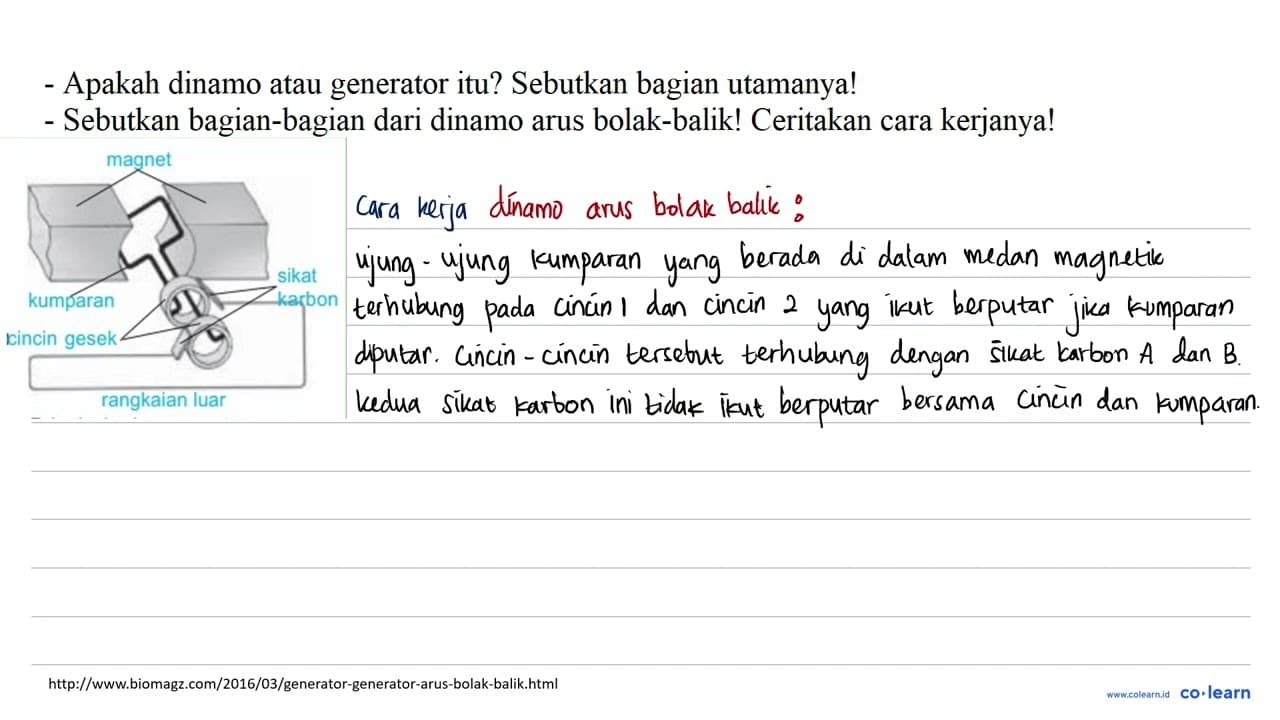 - Apakah dinamo atau generator itu? Sebutkan bagian