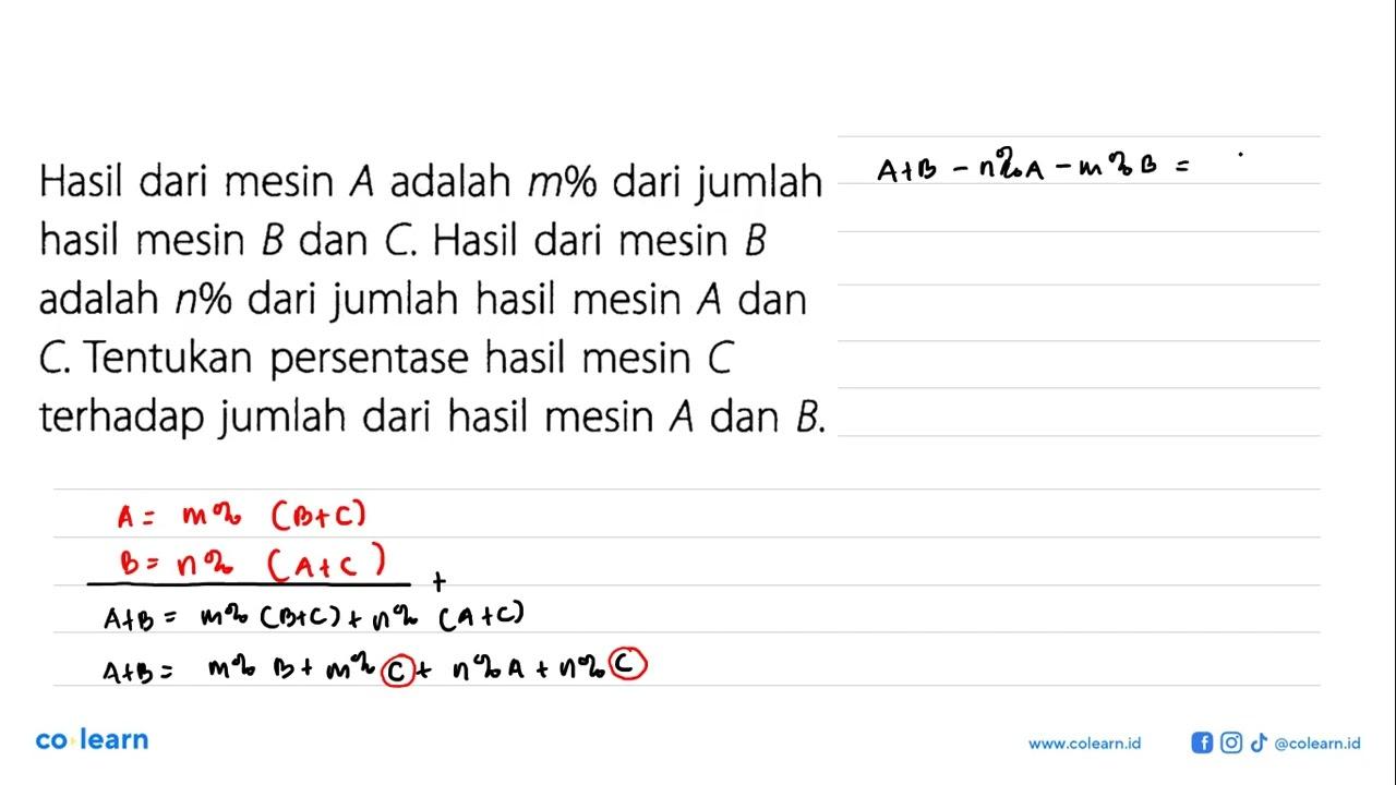 Hasil dari mesin A adalah m% dari jumlah hasil mesin B dan