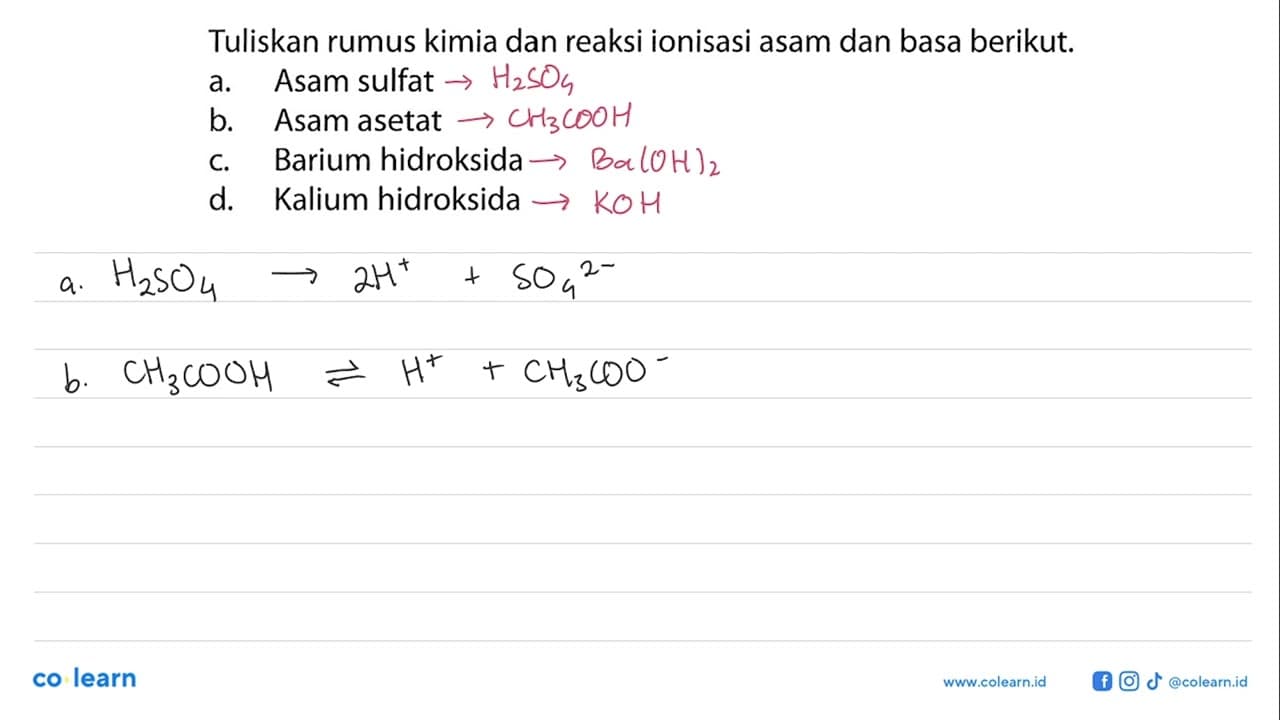 Tuliskan rumus kimia dan reaksi ionisasi asam dan basa