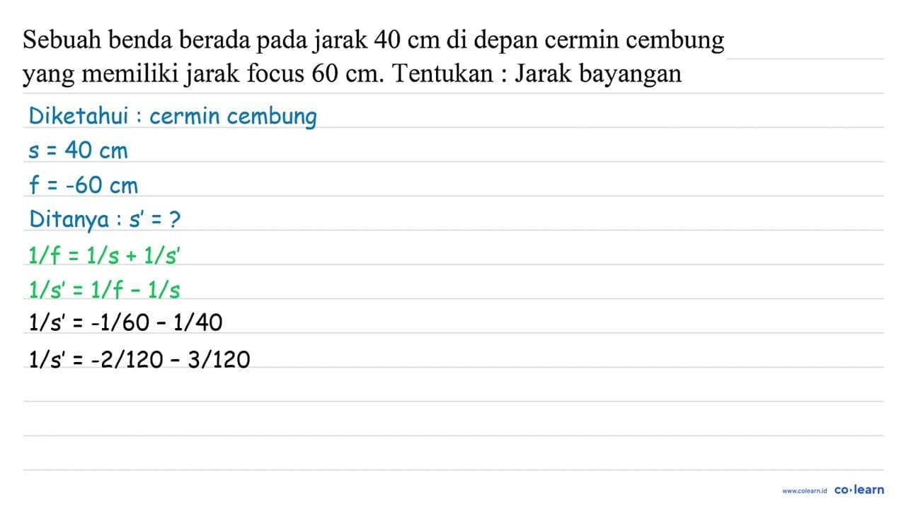 Sebuah benda berada pada jarak 40 cm di depan cermin