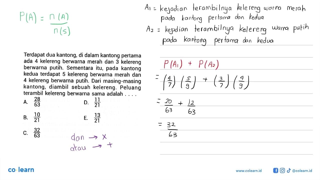 Terdapat dua kantong, di dalam kantong pertama ada 4