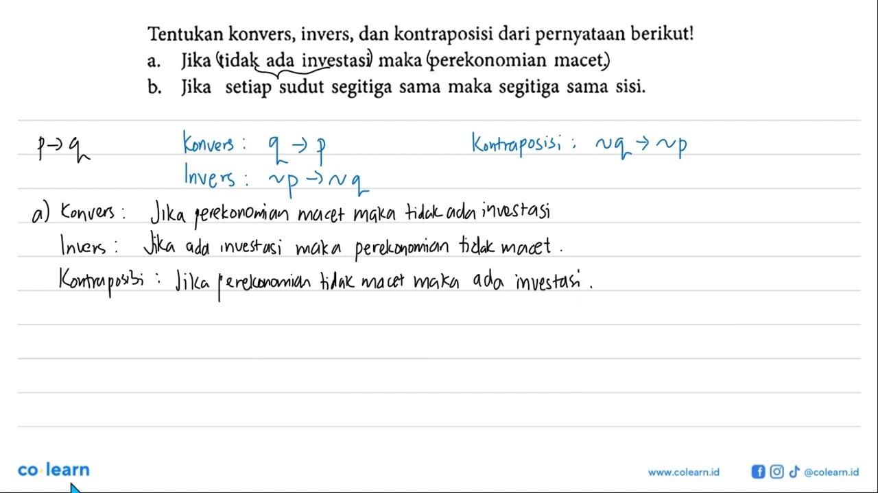 Tentukan konvers, invers, dan kontraposisi dari pernyataan