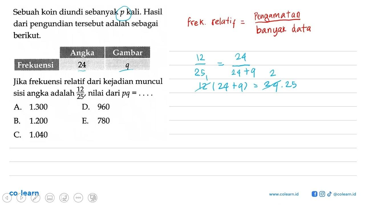 Sebuah koin diundi sebanyak p kali. Hasil dari pengundian