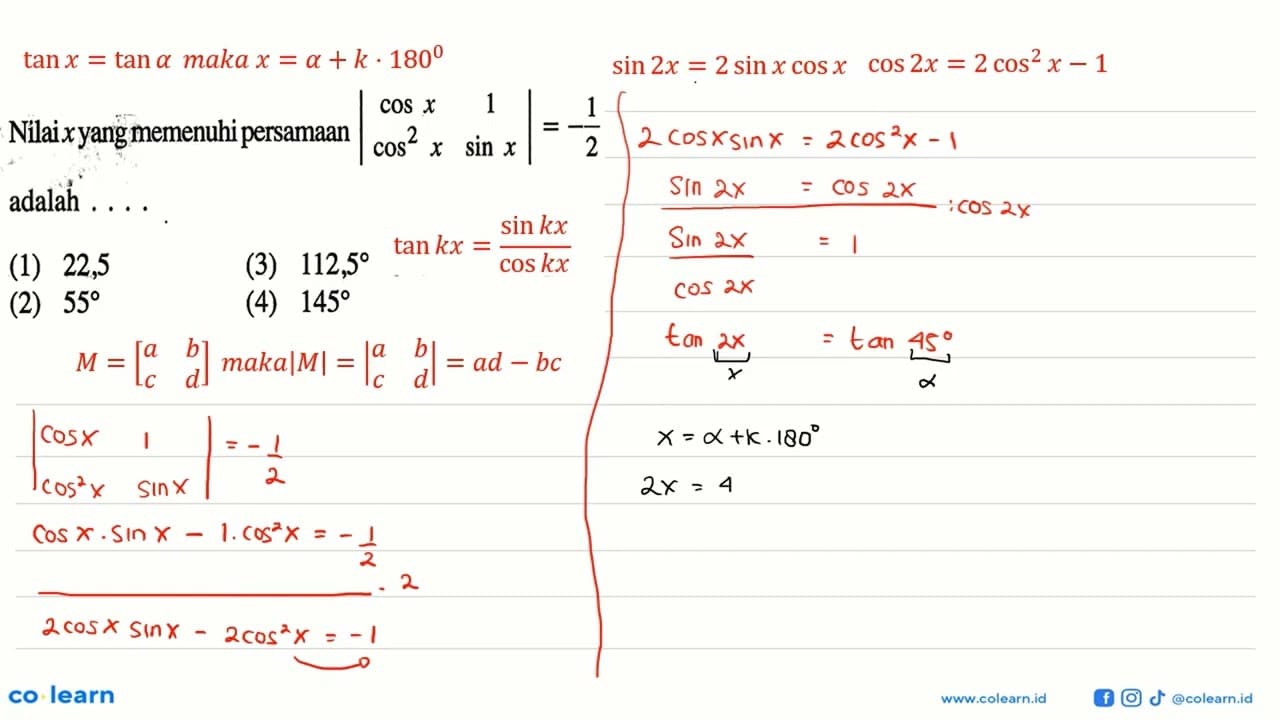 Nilai x yangmemenuhi persamaan (cos x 1 cos ^2 x sin x) =