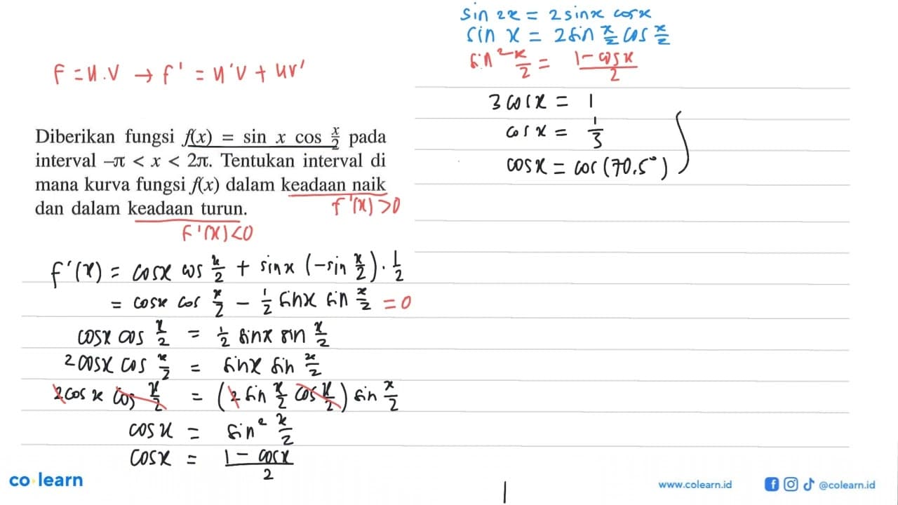 Diberikan fungsi f(x)=sin x cos x/2 pada interval -pi<x<2