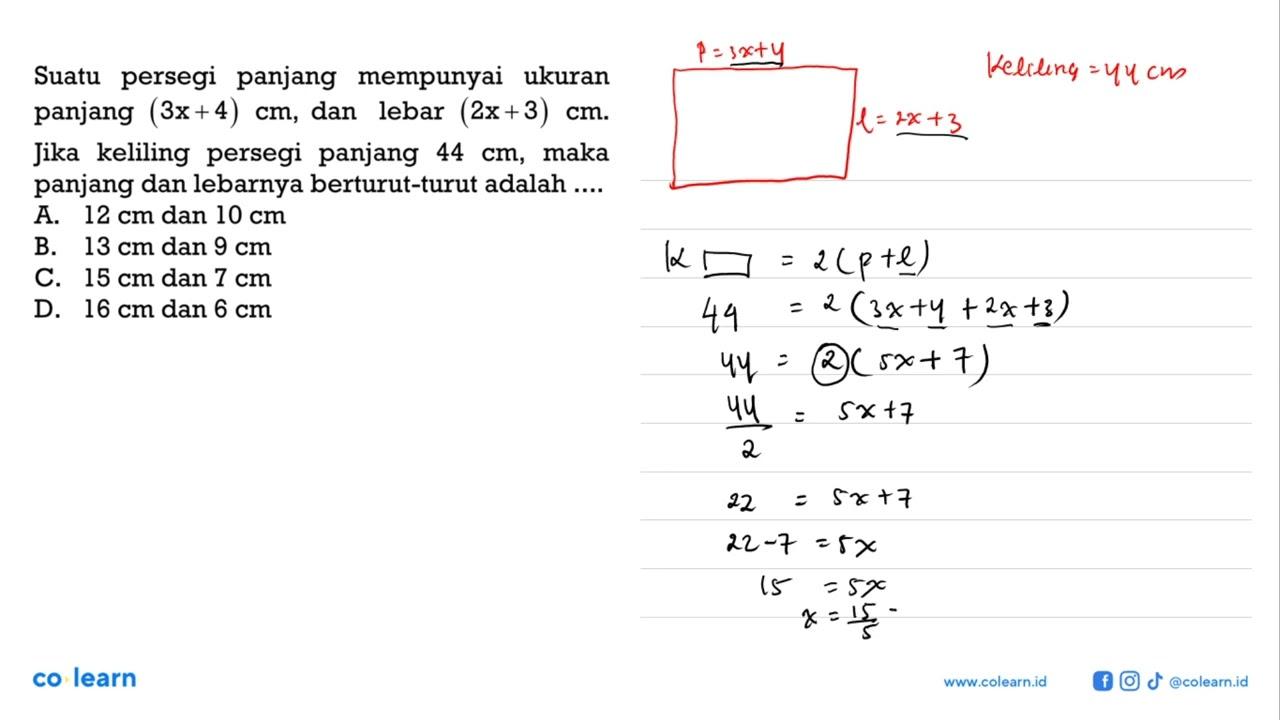 Suatu persegi panjang mempunyai ukuran panjang (3x+4) cm,