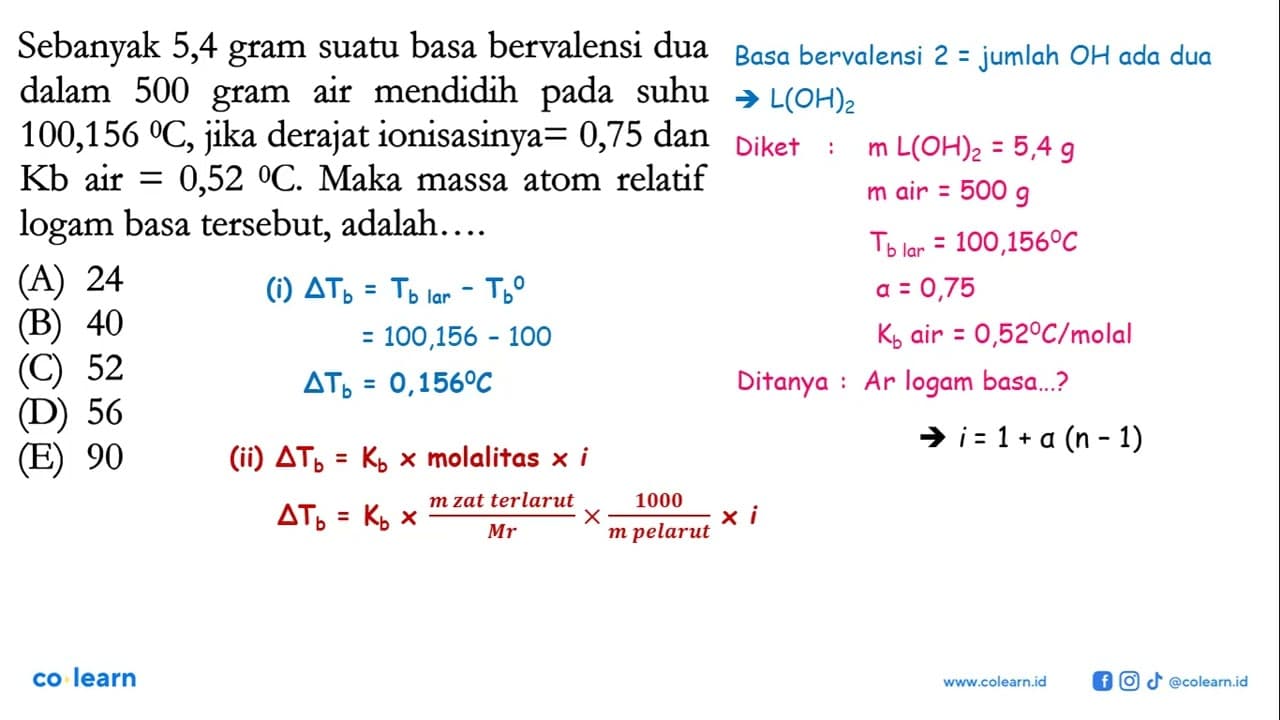 Sebanyak 5,4 gram suatu basa bervalensi dua dalam 500 gram