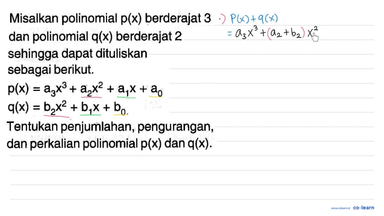 Misalkan polinomial p(x) berderajat 3 dan polinomial q(x)