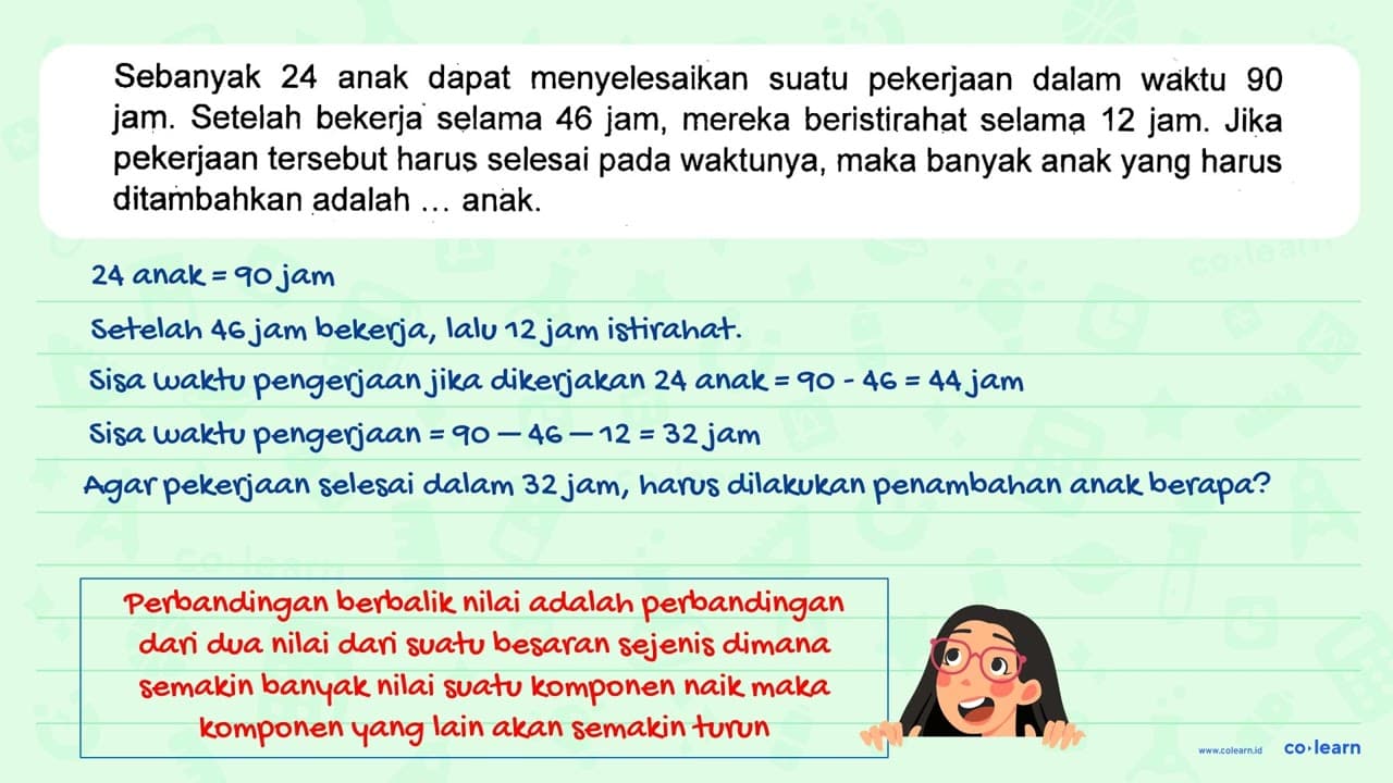 Sebanyak 24 anak dapat menyelesaikan suatu pekerjaan dalam