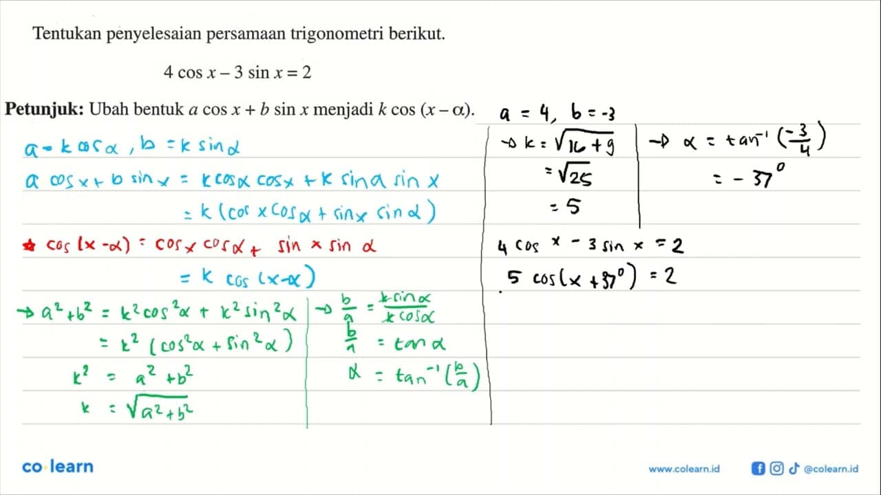 Tentukan penyelesaian persamaan trigonometri berikut. 4 cos