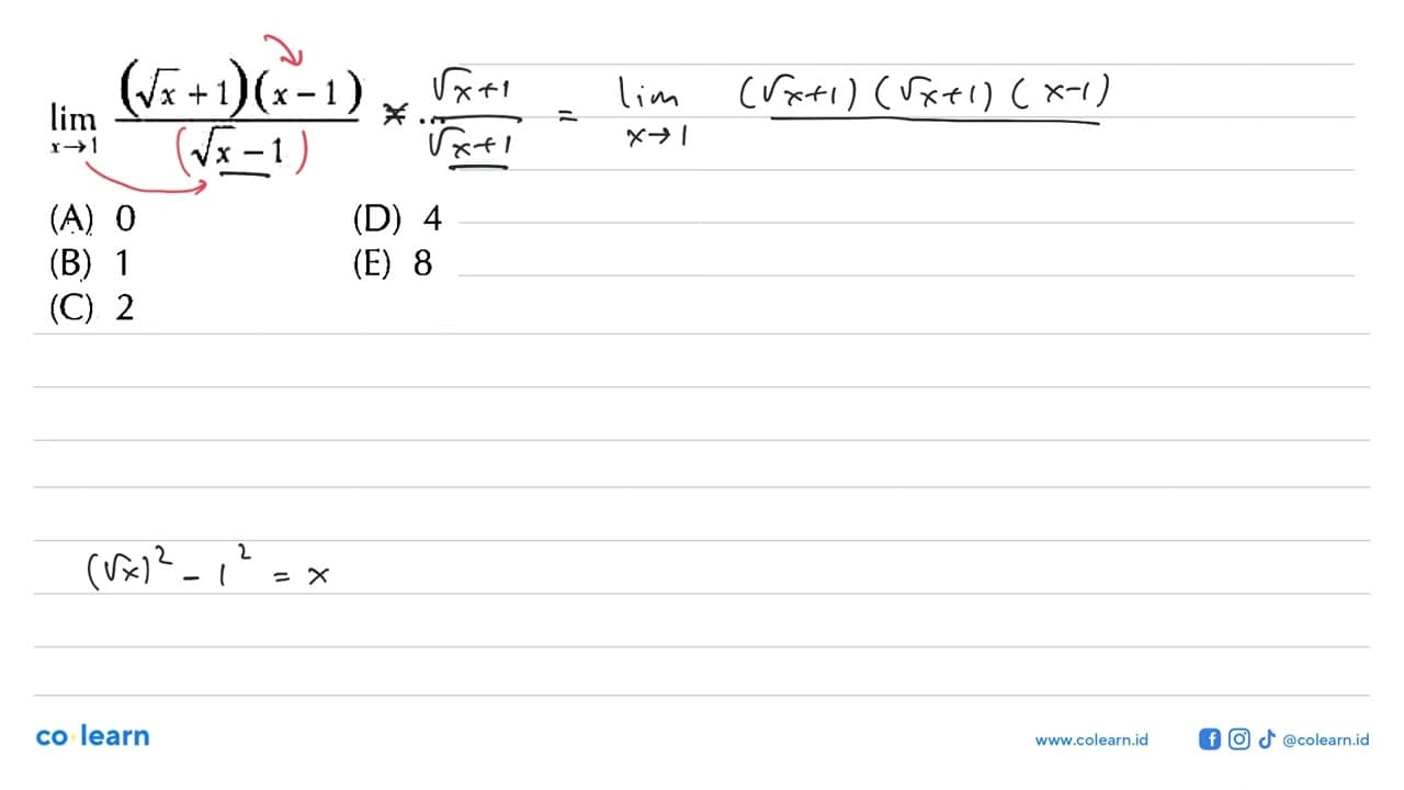 lim x->1 ((akar(x)+1)(x-1))/(akar(x)-1)=...