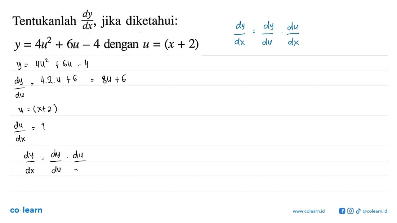 Tentukanlah dy/dx, jika diketahui: y=4u^2+6u-4 dengan