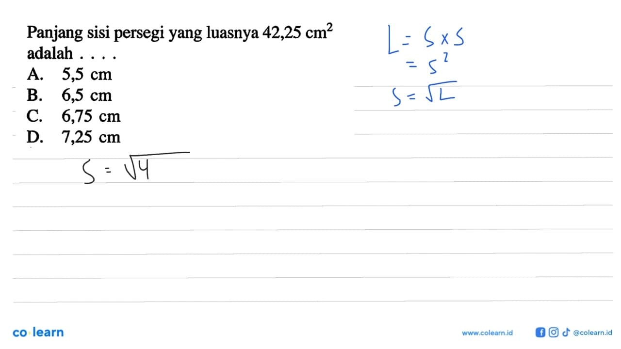 Panjang sisi persegi yang luasnya 42,25 cm^2 adalah....