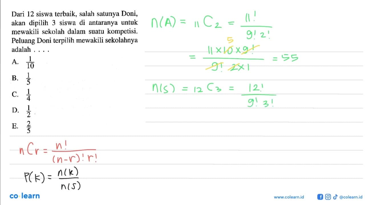 Dari 12 siswa terbaik, salah satunya Doni, akan dipilih 3