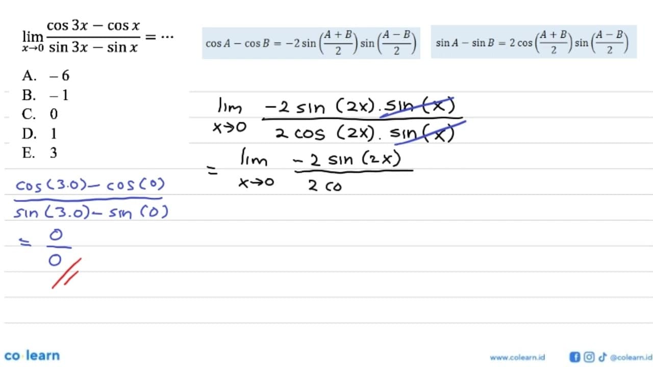 lim x->0 (cos 3x-cos x)/(sin 3x-sin x)=...